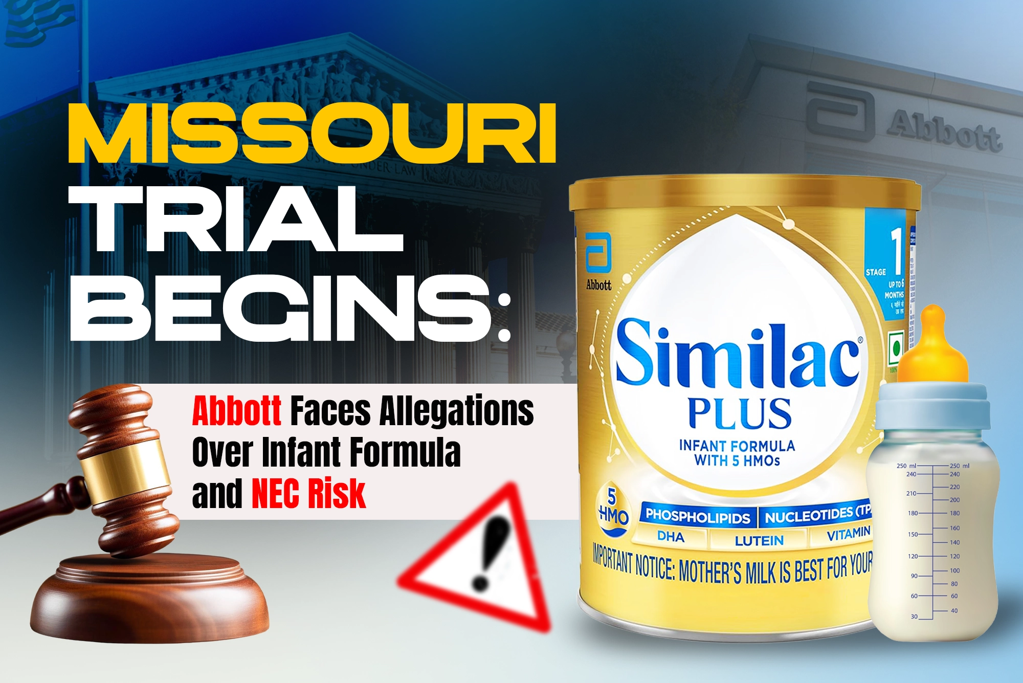 Missouri Trial Begins: Abbott Faces Allegations Over Infant Formula and NEC Risk
